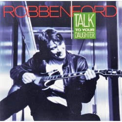 Robben Ford- Talk To Your Daughter (CD)