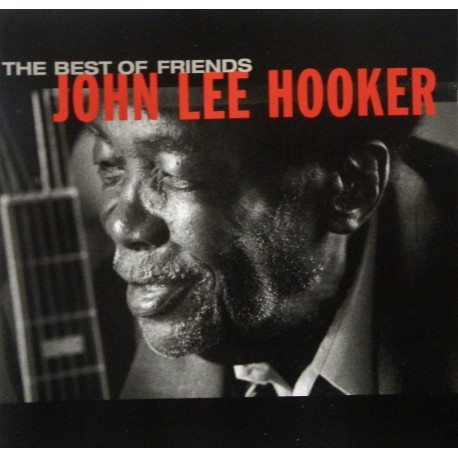 John Lee Hooker- The Best Of Friends (CD)