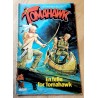 Tomahawk: 1979 - Nr. 3 - En felle for Tomahawk