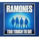 Ramones- Too Tough To Die (CD)