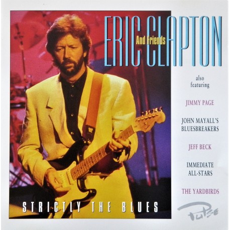Eric Clapton And Friends - Strictly The Blues(CD)