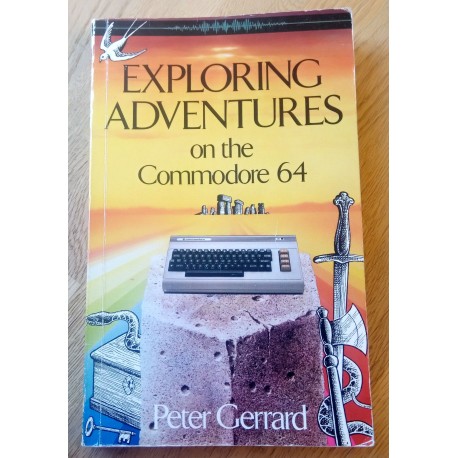 Exploring Adventures on the Commodore 64 - Peter Gerrard