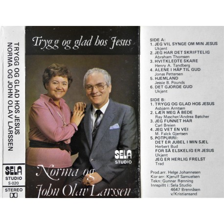 Norma og john Olav Larssen- Trygg og glad hos Jesus