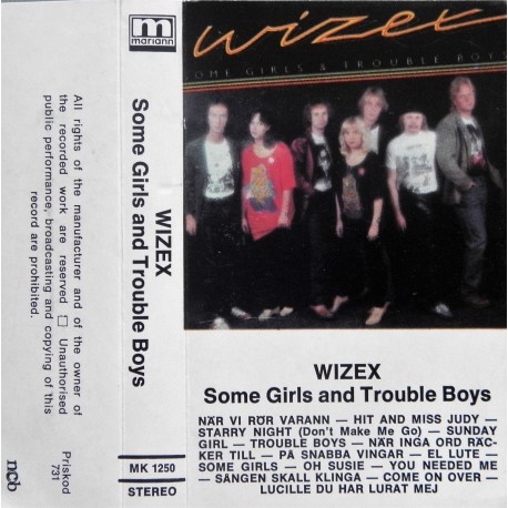 Wizex- Some Girls and Trouble Boys