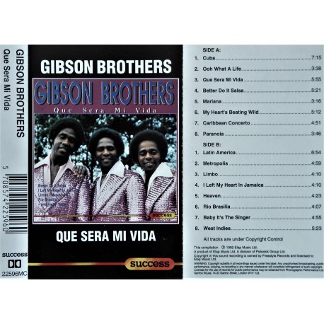 Gibson Brothers- Que Sera Mi Vida