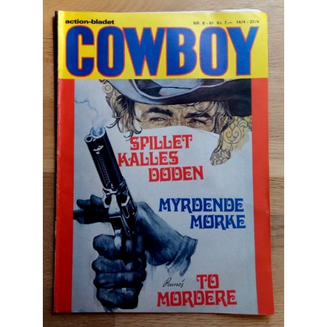 Cowboy: 1981 - Nr. 8 - Spillet kalles døden