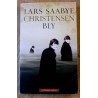 Bly - Lars Saabye Christensen