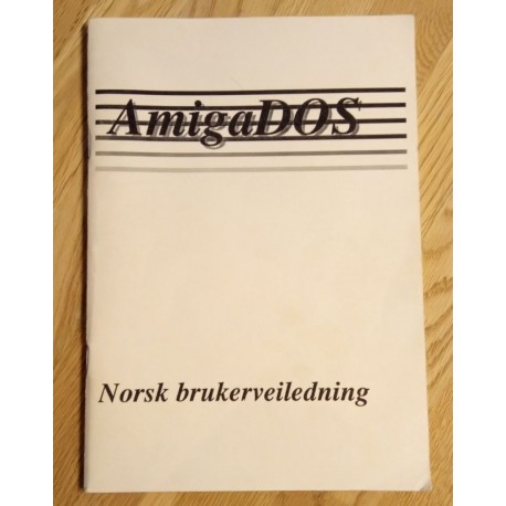 AmigaDOS - Norsk brukerveiledning