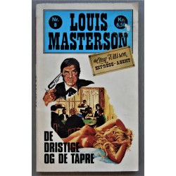 Louis Masterson- Clay Allison- De dristige og de tapre