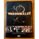 Veddemålet - DVD