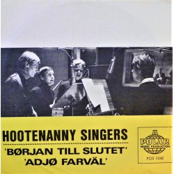Hootenanny Singers- Början till slutet (Singel- Vinyl)