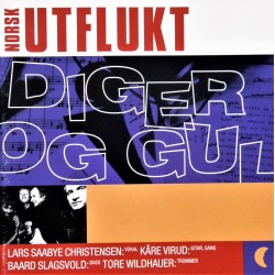 Lars Saabye Christensen- Diger og gul (CD)