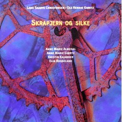 Lars Saabye Christensen- Skrapjern og silke (CD)
