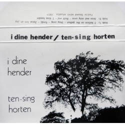 Ten-Sing Horten- I dine hender