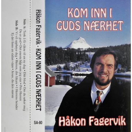 Håkon Fagervik: Kom inn i Guds nærhet (kassett)