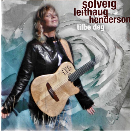 Solveig Leithaug Henderson- Tilbe deg (CD)