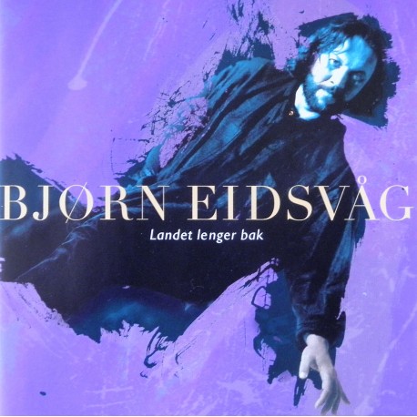 Bjørn Eidsvåg- Landet lenger bak (CD)