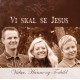 Vidar, Hanne og Torhild- Vi skal se Jesus (CD)