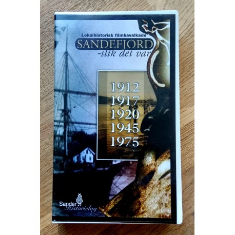 Sandefjord - Slik det var - Lokalhistorisk filmkavalkade - VHS
