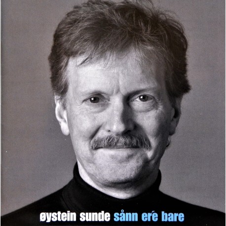 Øystein Sunde- Sånn ere bare (CD)