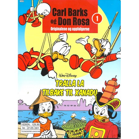 Carl Barks og Don Rosa - Originalene og oppfølgerne - Nr. 1 - Tralla La - Tilbake til Xanadu