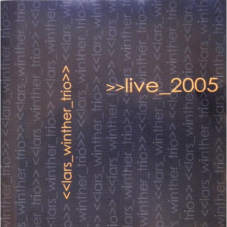 Lars Winther Trio- Live 2005 (CD)