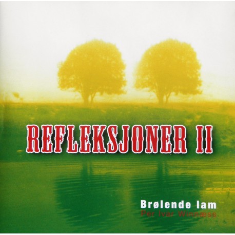 Brølende Lam- Refleksjoner II (CD)
