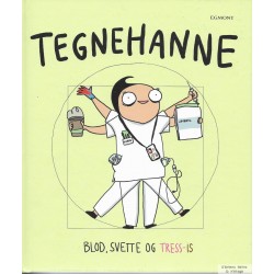 Tegnehanne - Blod, svette og Tress-is - Tegneseriebok