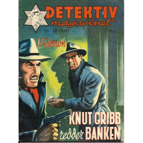 Detektivmagasinet: Nr. 28 - 826 - Knut Gribb redder banken