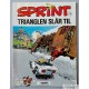 Sprint - Nr. 15 - Trianglen slår til - 2. opplag
