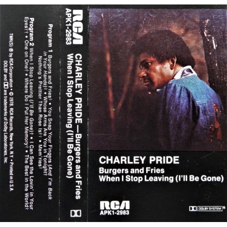 Charley Pride- Burgers and Fries