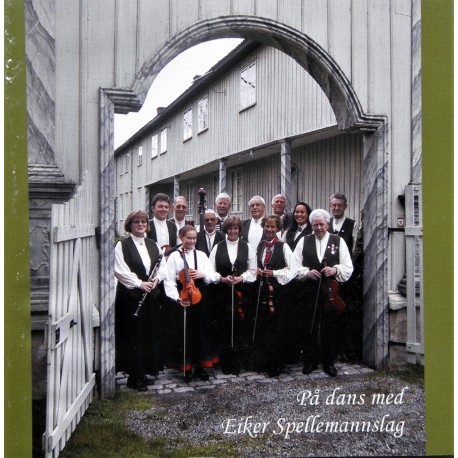 å dans med Eiker Spellemannslag (CD)