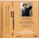 Frank Sinatra- Gold