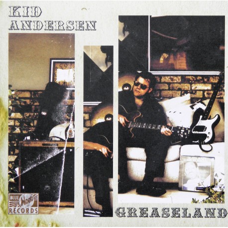 Kid Andersen- Greaseland (CD)