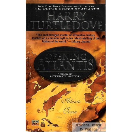 Opening Atlantis - A Novel of Alternate History - Harry Turtledove