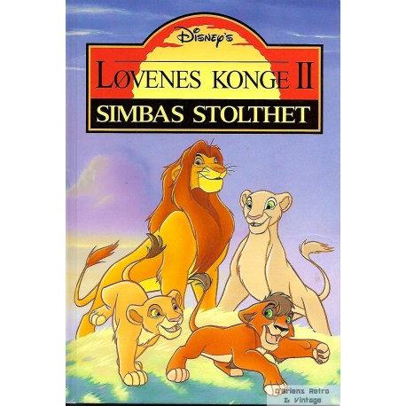Løvenes Konge II - Simbas stolthet - Disney