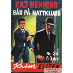 Krimeliten - 1953 - Nr. 34 - Kaj Henning går på nattklubb