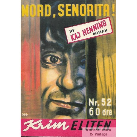 Krimeliten - 1955 - Nr. 52 - Mord, senorita!