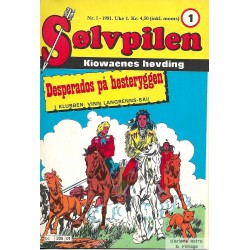 Sølvpilen - 1981 - Nr. 1 - Desperados på hesteryggen