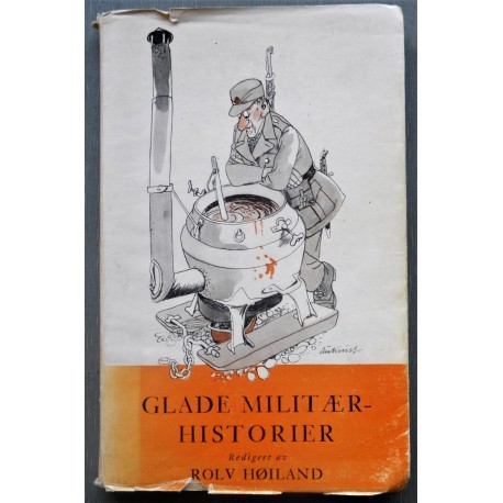 Glade militærhistorier- Illustrert av Kjell Aukrust