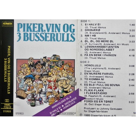 3 Busserulls- Piker, vin og 3 Busserulls