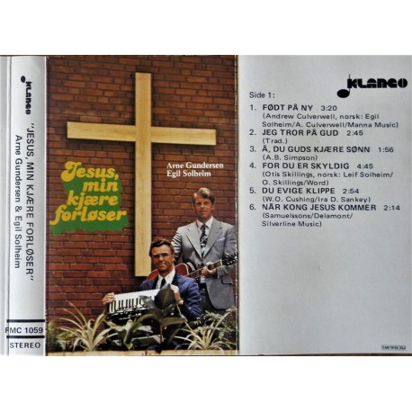 Arne Gundersen og Egil Solheim: Jesus, min kjære frelser (kassett)