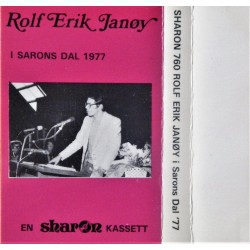 Rolf Erik Janøy: I Sarons Dal 1977 (kassett)