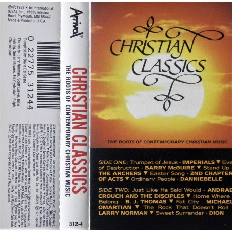 Christian Classics - The Roots of Contemporary Christian Music (kassett)