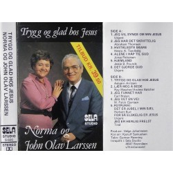 Trygg og glad hos Jesus - Norma og John Olav Larssen (kassett)