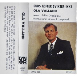 Ola Valland- Guds løfter svikter ikke