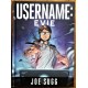 Joe Sugg- Username: Evie