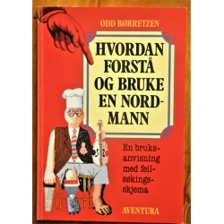 Odd Børretzen- Hvordan forstå og bruke en nordmann