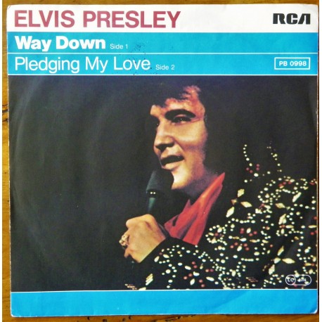Elvis Presley- Way Down/Pledging My Love (Vinyl- Singel)