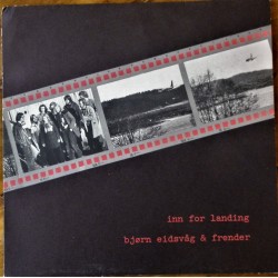 Bjørn Eidsvåg & Frender- Inn for landing (LP- vinyl)